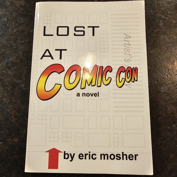 "Lost At Comic Con: A Novel" by Eric Mosher - Picture 1 of 9